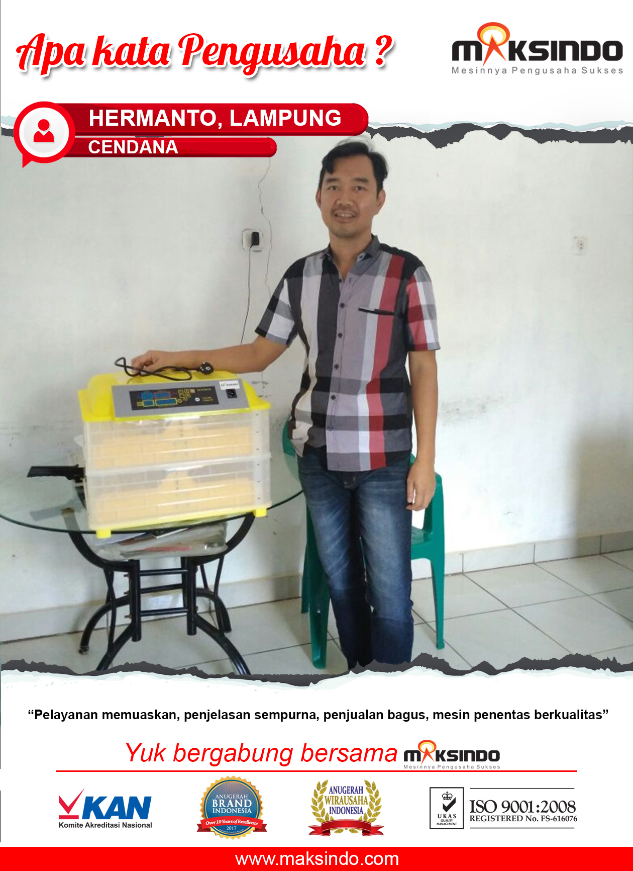 Cendana : Usaha Saya Tambah Mudah dengan Tetas Telur Maksindo