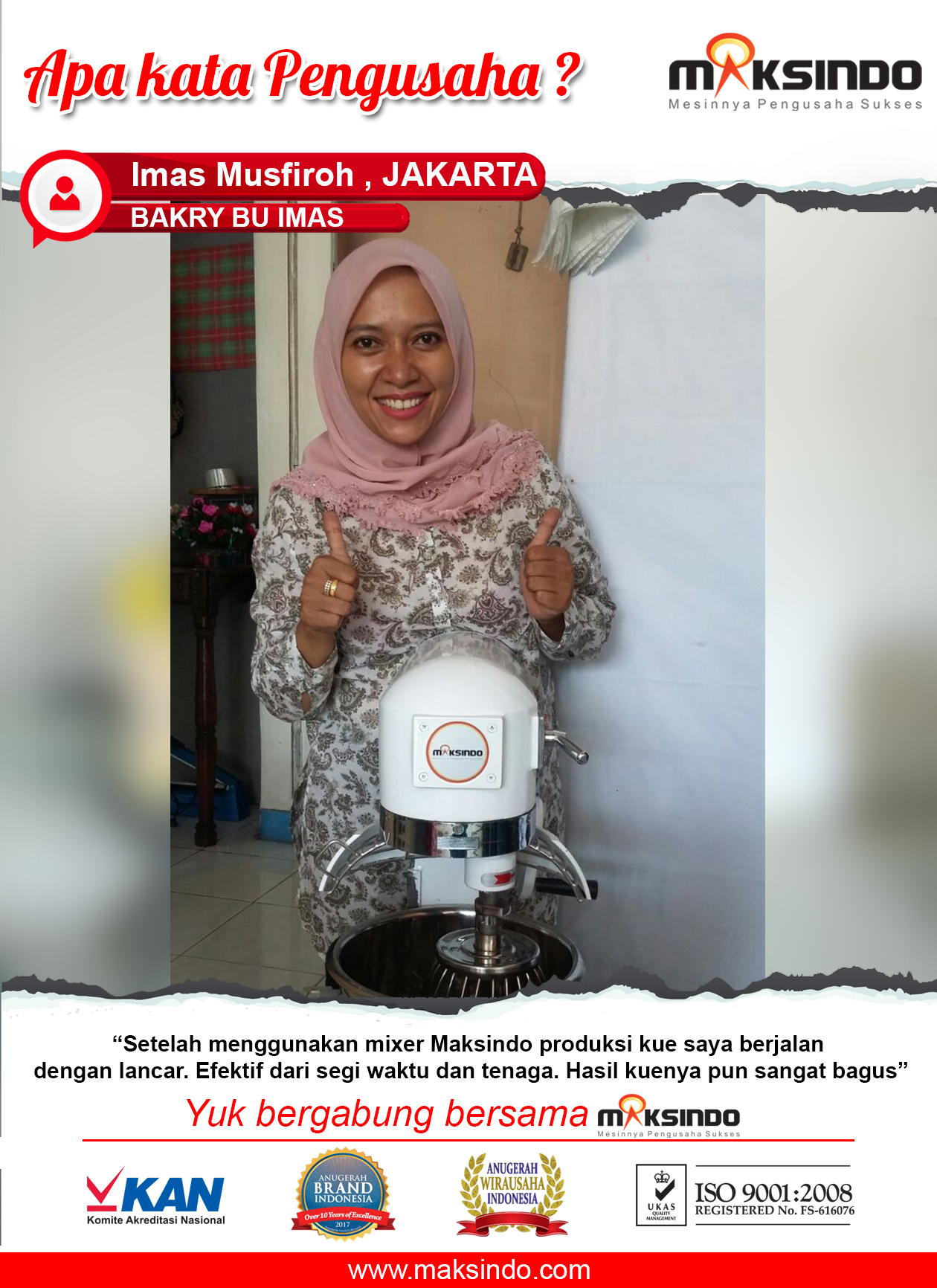 Bakry Ibu Imas : Usaha Kue Saya Berjalan Dengan Lancar dengan Mixer Maksindo