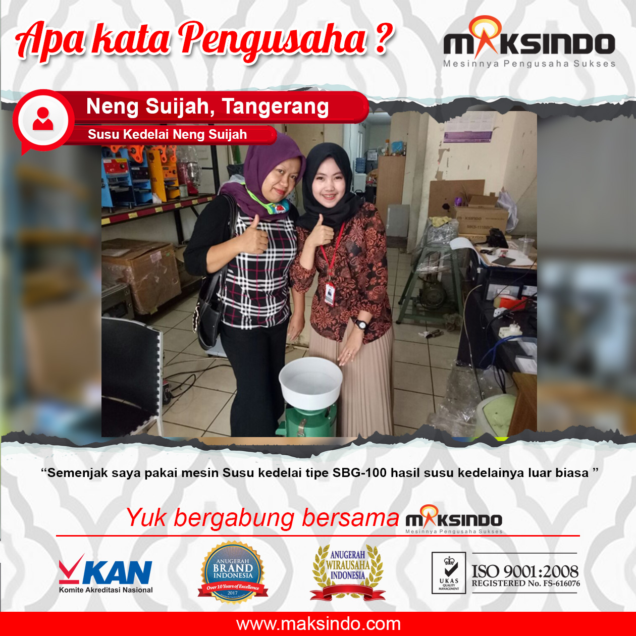 Susu Kedelai Neng Suijah : Hasil Susu Kedelai Luar Biasa Berkat Mesin Susu Kedelai Maksindo