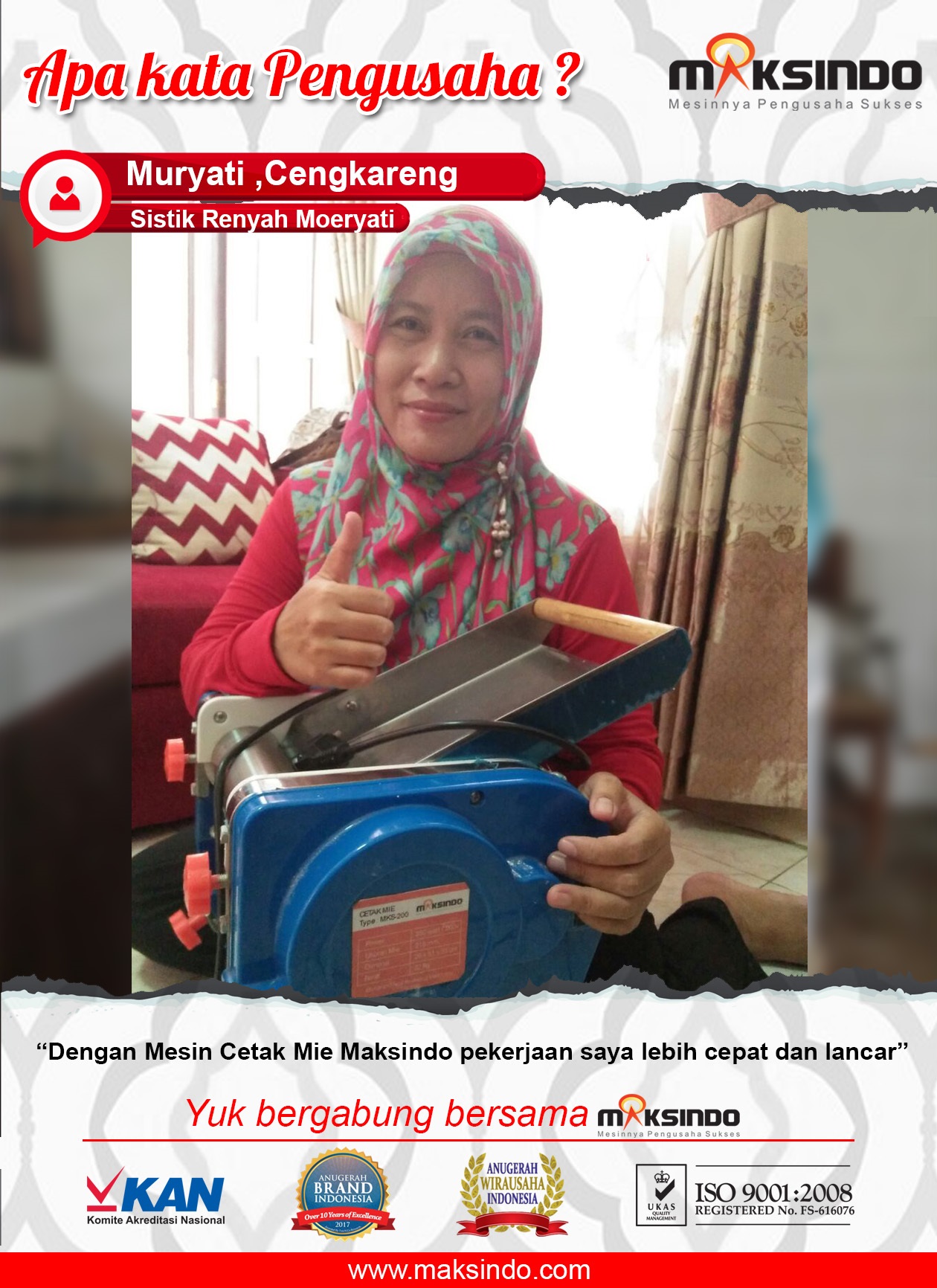 Sistik Renyah Moeryati : Usaha Saya Jadi Cepat dan Lancar DEngan Mesin Cetak Mie Maksindo