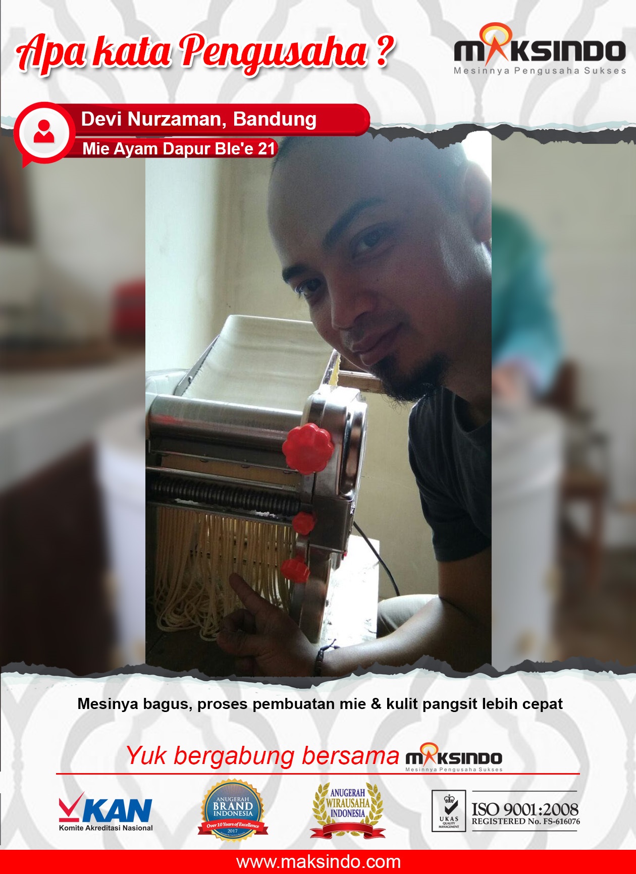 Mie Ayam Dapur Ble’e 21 : Pembuatan Mie dan Kulit Pangsit Lebih Cepat Karena Cetak Mie Maksindo
