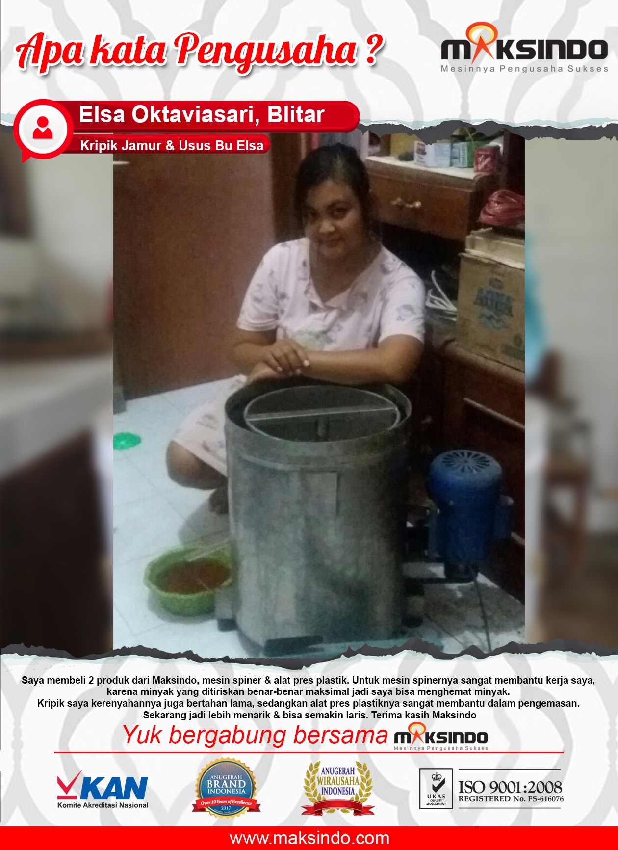 Kripik Jamur & Usus Bu Elsa : Menggunakan Mesin Spinner Maksindo Sangat Membantu Usaha Saya