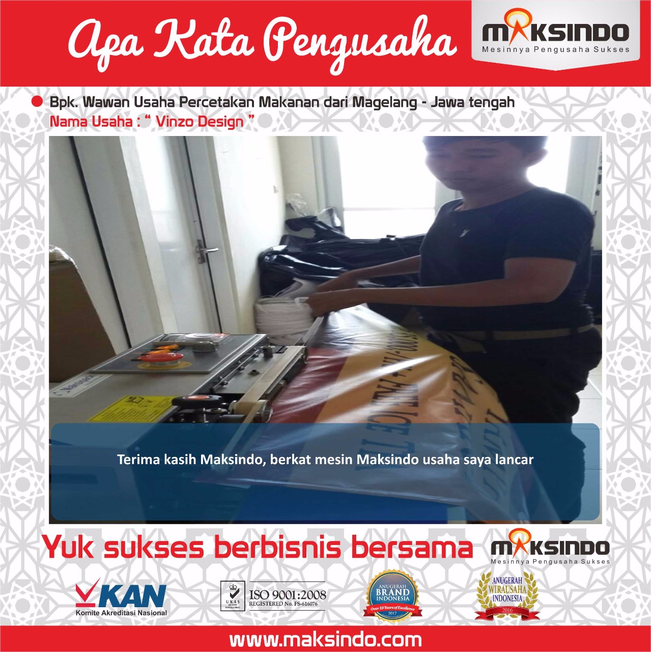 Vinzo Design : Usaha Percetakan Makanan Saya Jadi Lebih Mudah dengan Mesin Pengemas Plastik Maksindo
