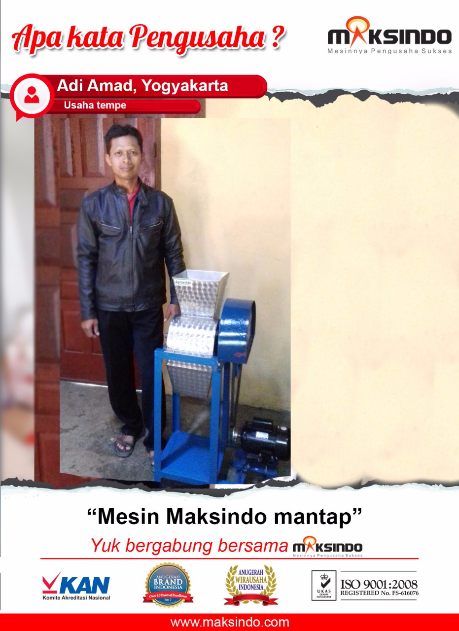 Usaha Tempe : Usaha Saya Makin Lancar Berkat Mesin Maksindo