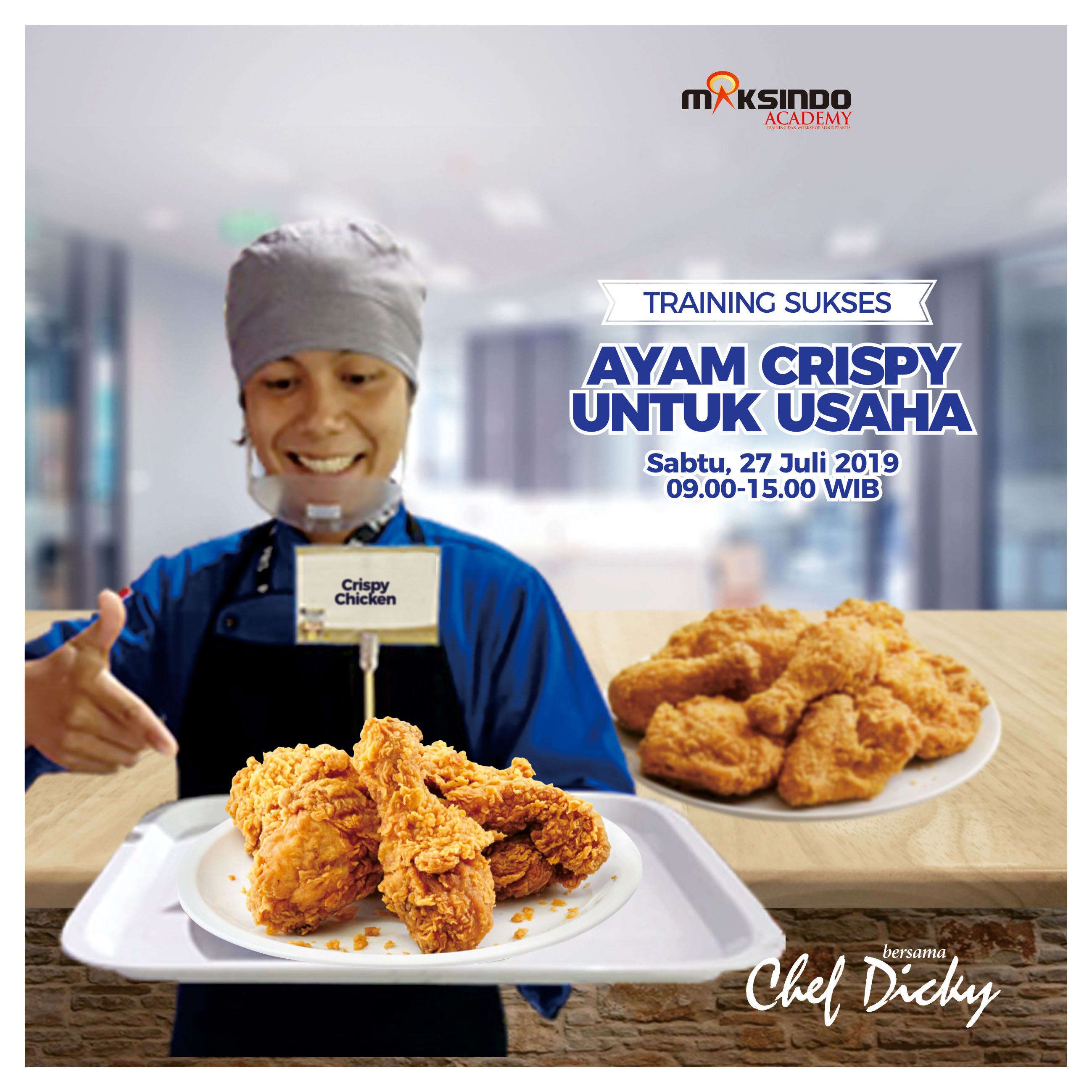 Training Sukses Ayam Crispy Untuk Usaha, Sabtu 27 Juli 2019