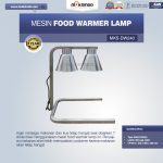 Jual Mesin Food Warmer Lamp MKS-DW240 di Yogyakarta